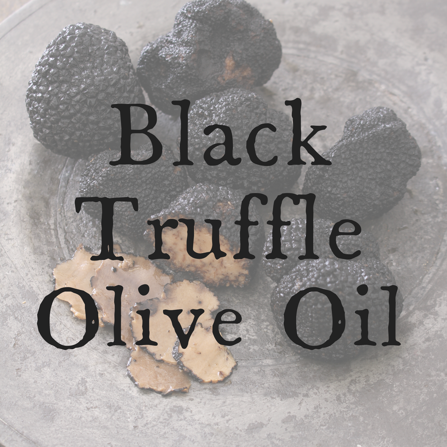 Black Truffle Olive Oil